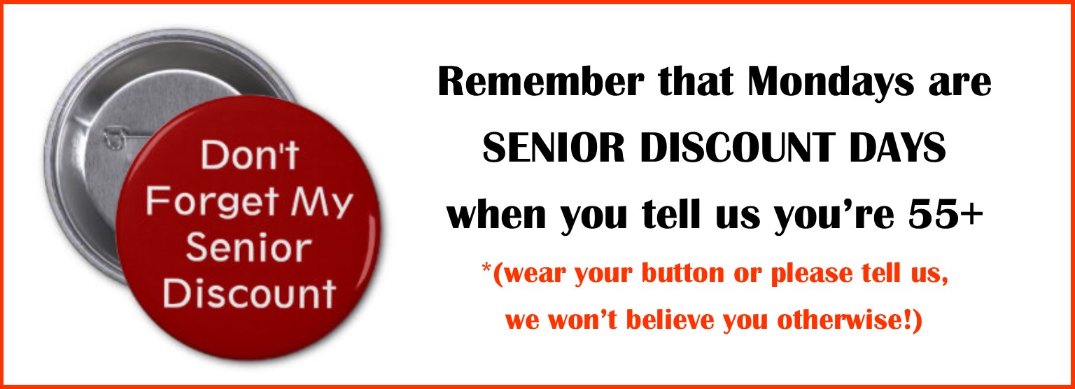 Senior Discount Mondays 55+