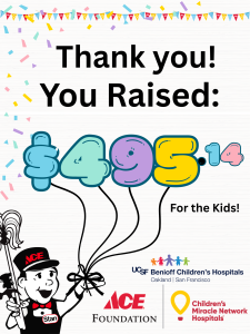 $495.14 raised for UCSF Benioff Children's Hospitals last month!